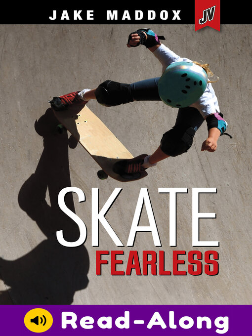 Title details for Skate Fearless by Jake Maddox - Available